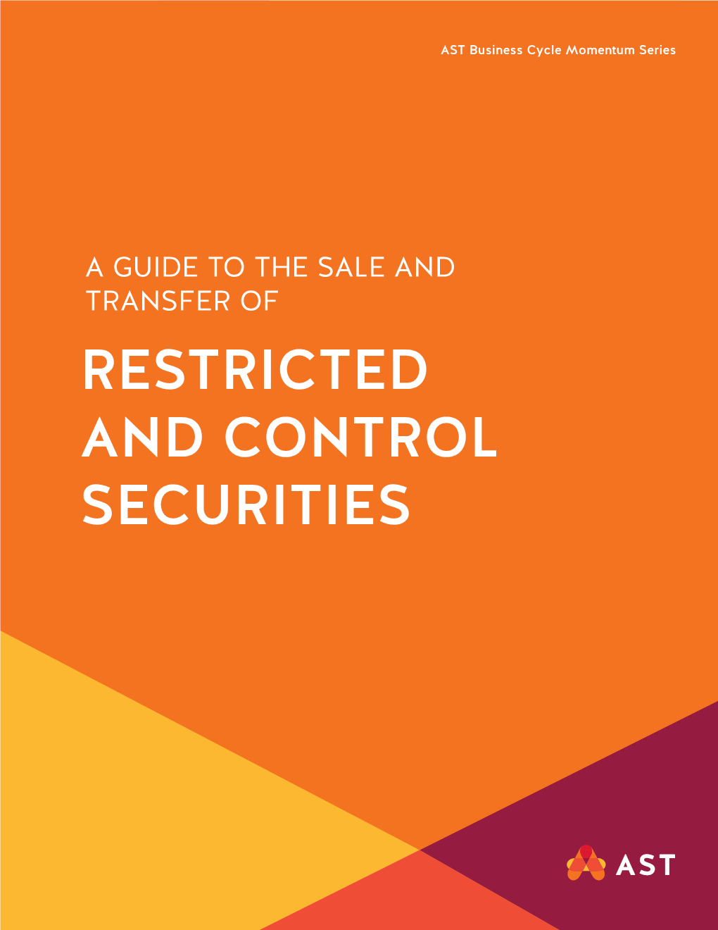 Restricted and Control Securities