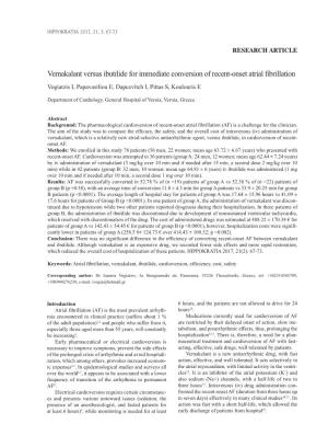 Vernakalant Versus Ibutilide for Immediate Conversion of Recent-Onset Atrial Fibrillation Vogiatzis I, Papavasiliou E, Dapcevitch I, Pittas S, Koulouris E