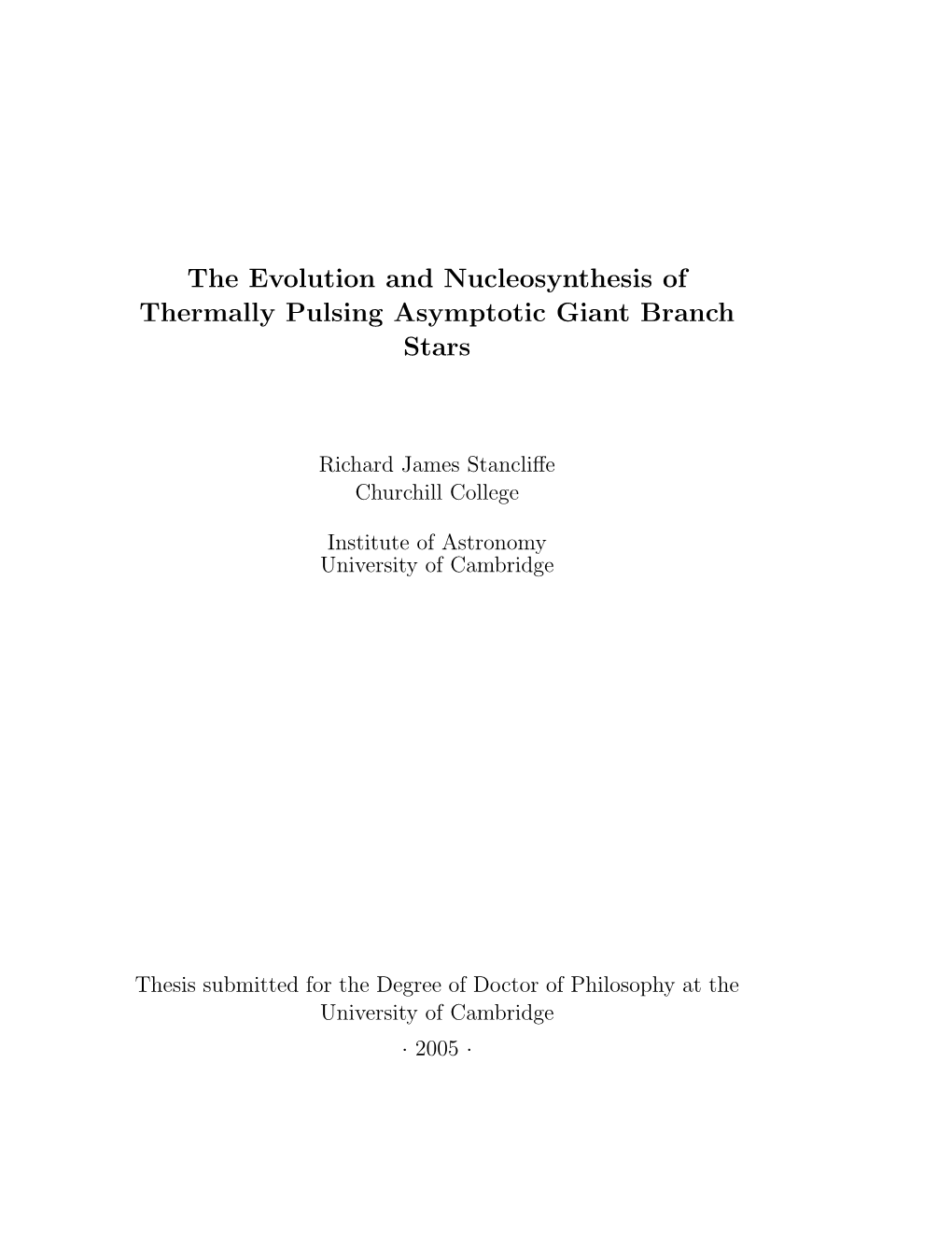 The Evolution and Nucleosynthesis of Thermally Pulsing Asymptotic Giant Branch Stars