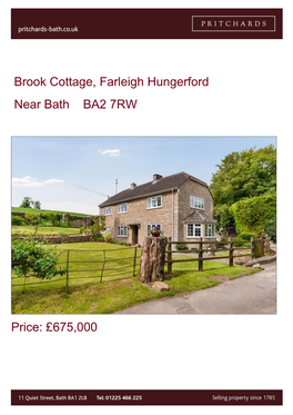 Brook Cottage, Farleigh Hungerford Near Bath BA2 7RW