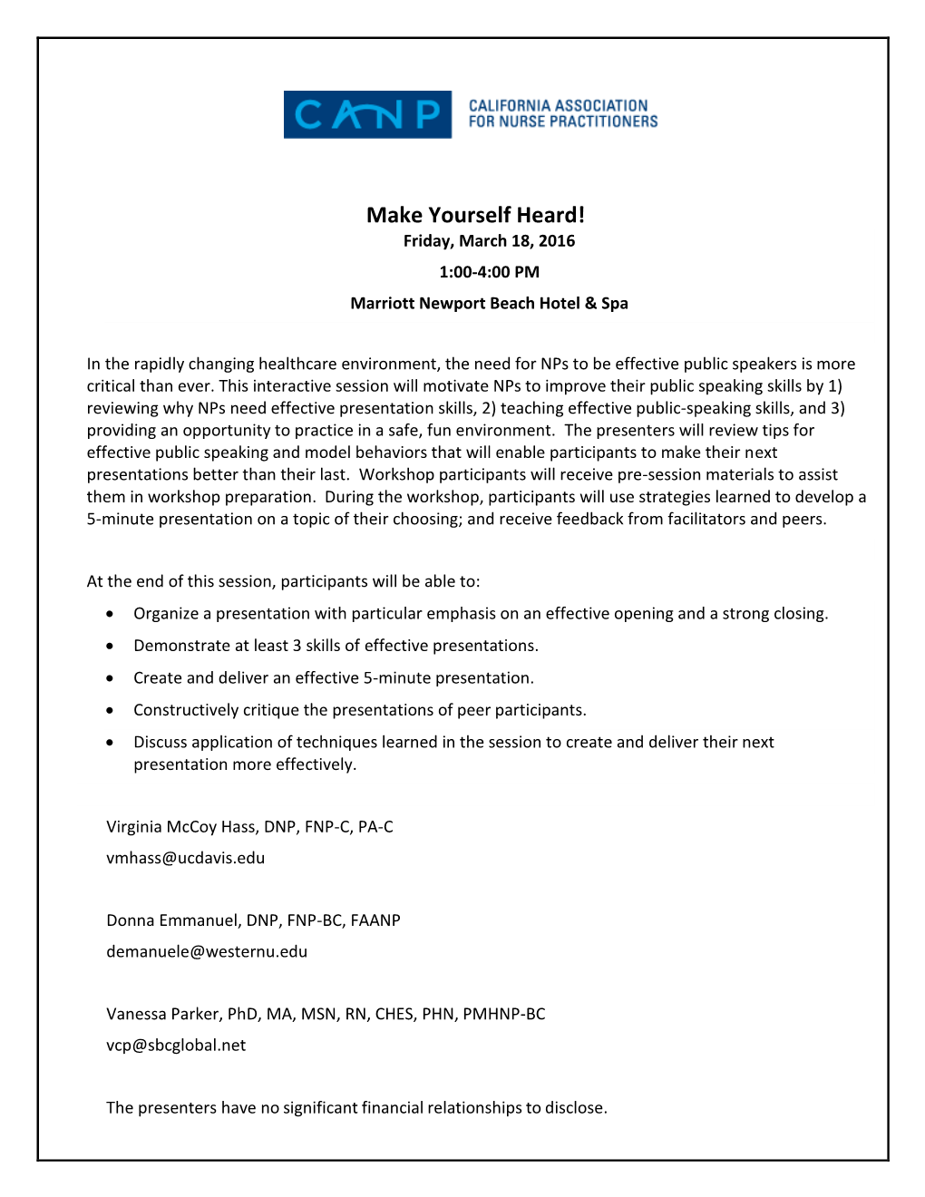 Make Yourself Heard! Friday, March 18, 2016 1:00-4:00 PM Marriott Newport Beach Hotel & Spa