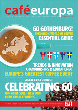 Go Gothenburg! the Nordic World of Coffee ESSENTIAL GUIDE