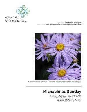 Michaelmas Sunday Sunday, September 29, 2019 11 A.M
