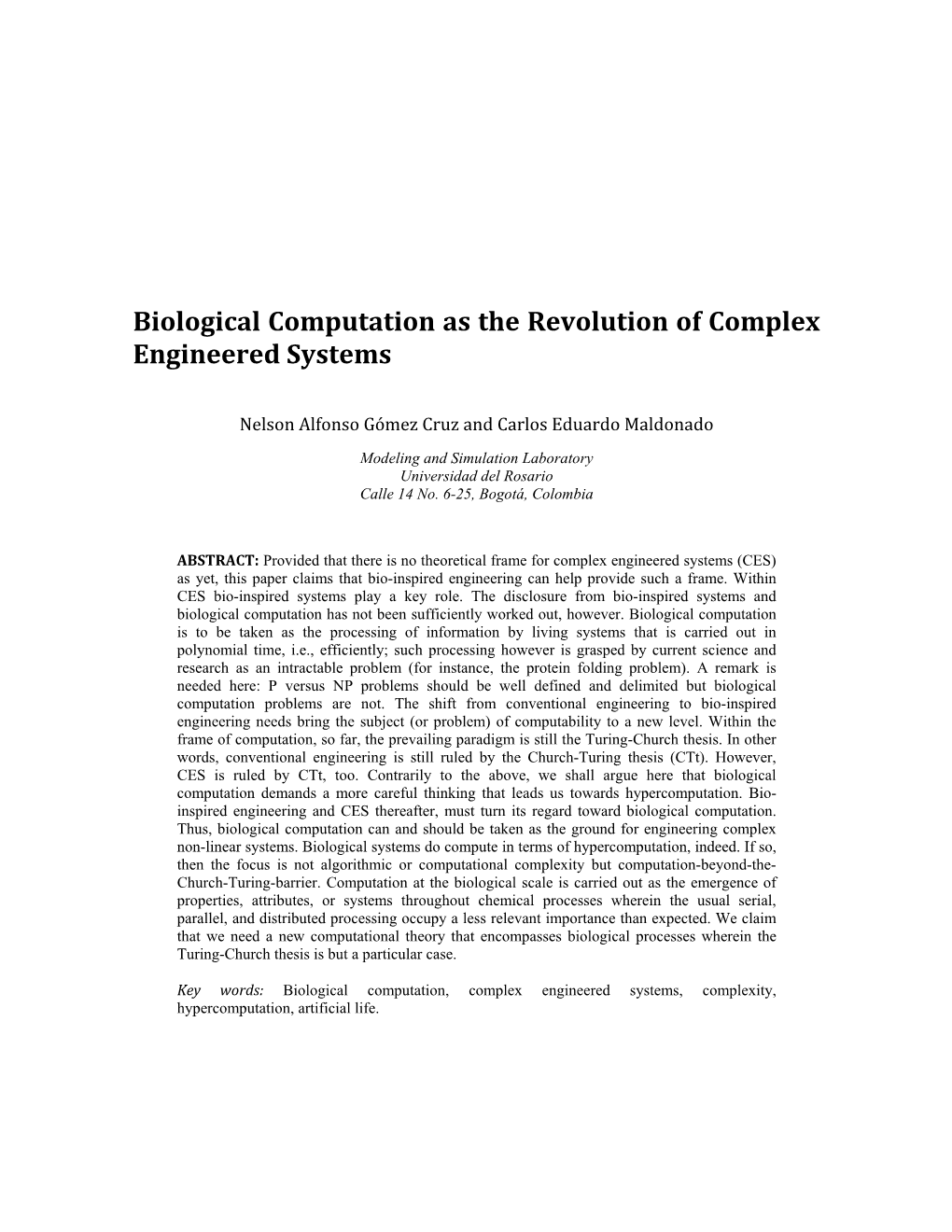 Biological Computation As the Revolution of Complex Engineered Systems