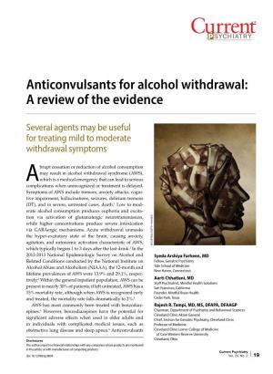 Anticonvulsants for Alcohol Withdrawal: a Review of the Evidence
