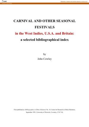 CARNIVAL and OTHER SEASONAL FESTIVALS in the West Indies, USA and Britain