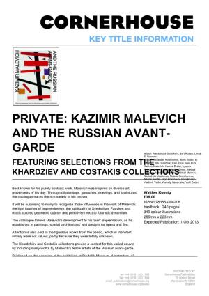 KAZIMIR MALEVICH and the RUSSIAN AVANT- GARDE Author: Aleksandra Shatskikh, Bart Rutten, Linda S