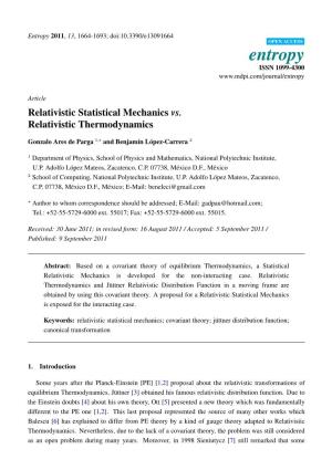 Relativistic Statistical Mechanics Vs. Relativistic Thermodynamics