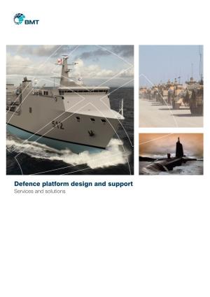 Defence Platform Design and Support