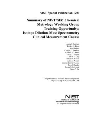 Summary of NIST/SIM Chemical Metrology Working Group Training Opportunity: Isotope Dilution-Mass Spectrometry Clinical Measurement Course