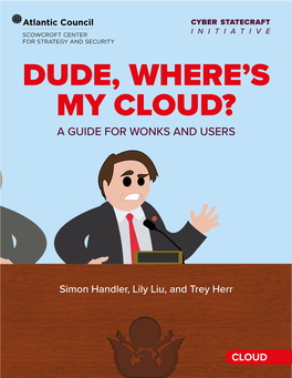 Dude, Where's My Cloud?