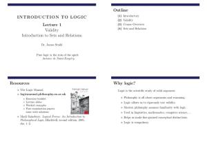INTRODUCTION to LOGIC Lecture 1 Validity Introduction to Sets And