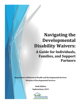 Navigating the Developmental Disability Waivers: a Guide for Individuals, Families, and Support Partners