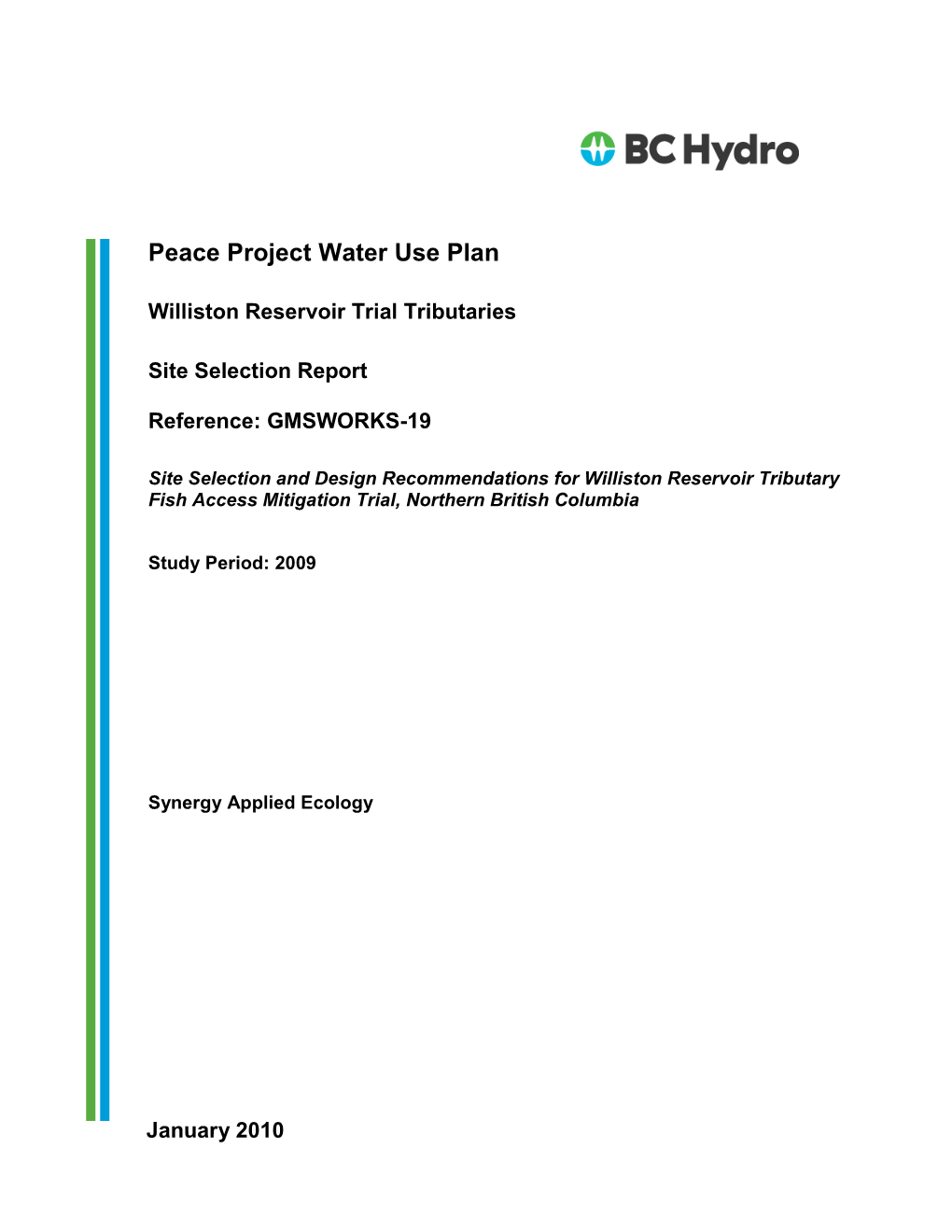 Site Selection and Design Recommendations for Williston Reservoir Tributary Fish Access Mitigation Trial, Northern British Columbia