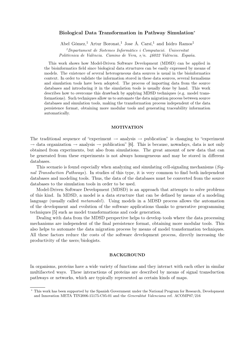 Biological Data Transformation in Pathway Simulation∗