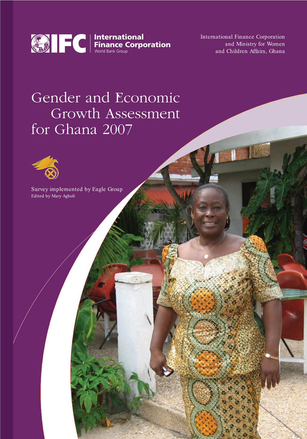 Gender and Economic Growth Assessment for Ghana 2007