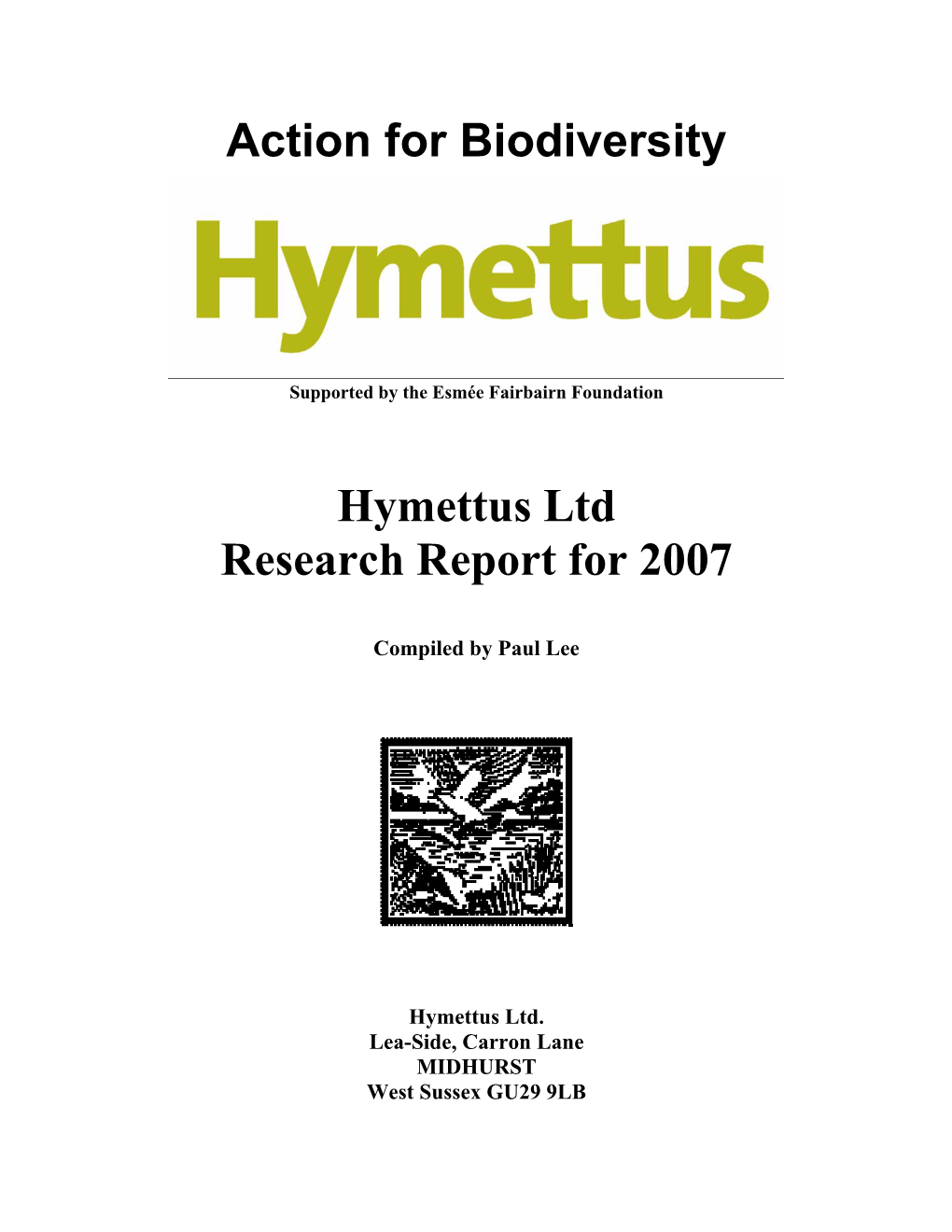 Action for Biodiversity Hymettus Ltd Research Report for 2007