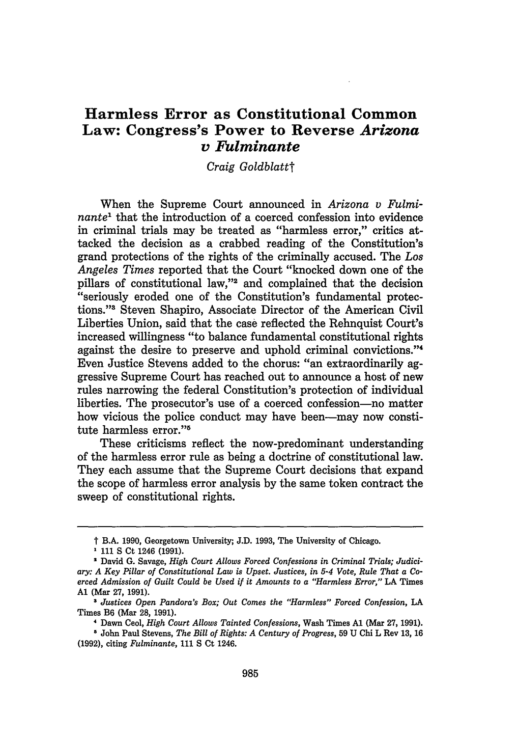 Harmless Error As Constitutional Common Law: Congress's Power to Reverse Arizona V Fulminante Craig Goldblattf