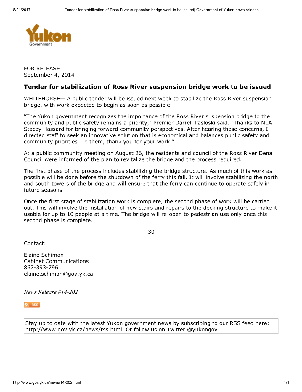 Tender for Stabilization of Ross River Suspension Bridge Work to Be Issued News Release #14-202