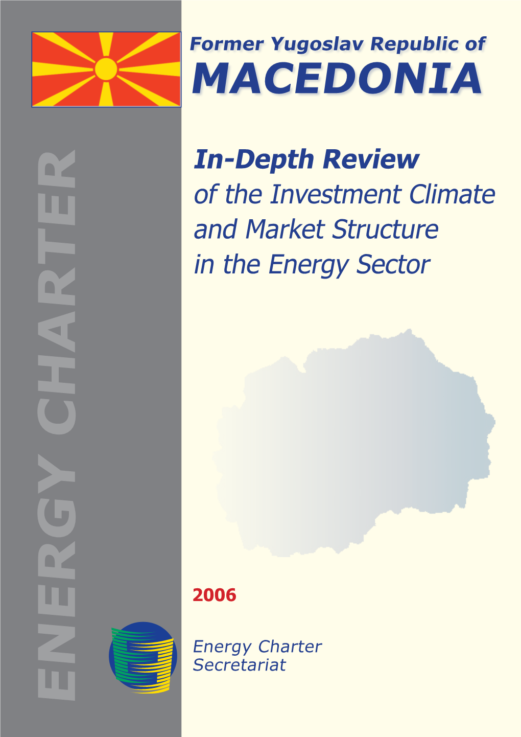 In-Depth Review of the Investment Climate and Market Structure in the Energy Sector