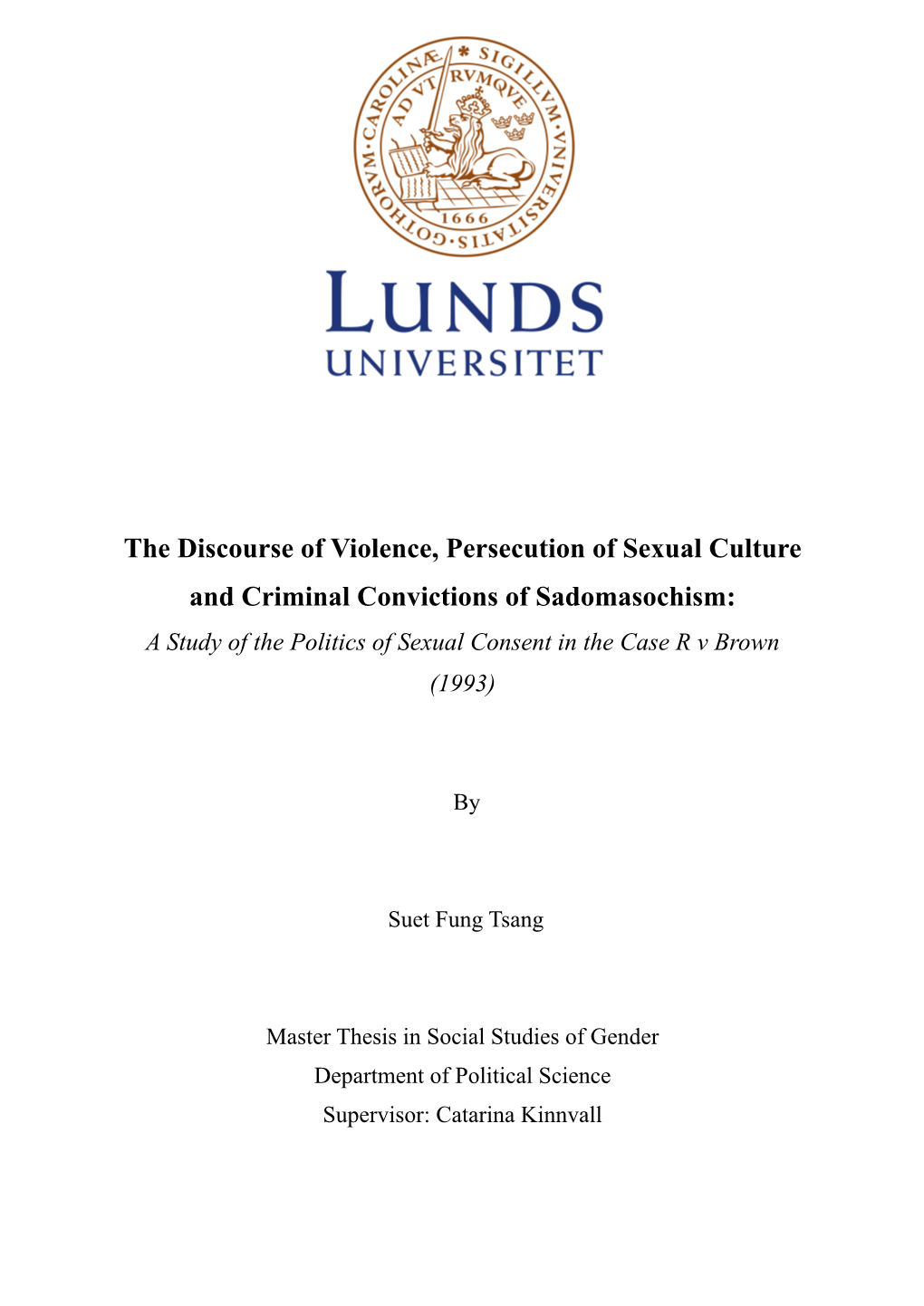 The Discourse of Violence, Persecution of Sexual Culture And