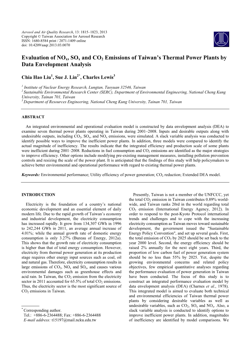 Evaluation of Nox, Sox and CO2 Emissions of Taiwan's Thermal Power Plants by Data Envelopment Analysis