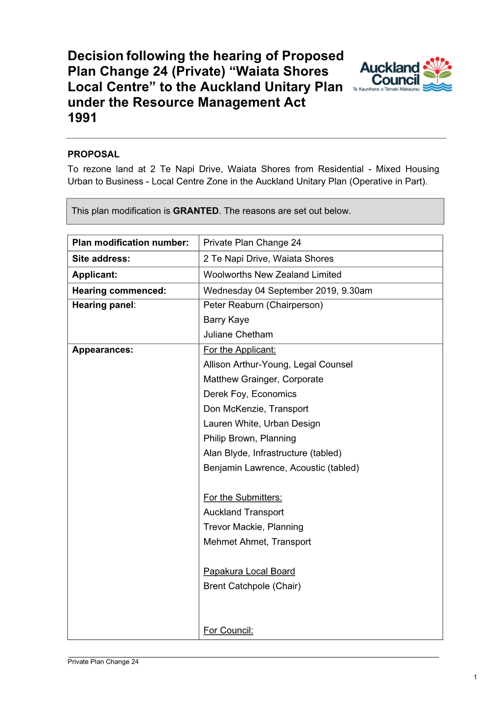 Plan Change 24 (Private) “Waiata Shores Local Centre” to the Auckland Unitary Plan Under the Resource Management Act 1991