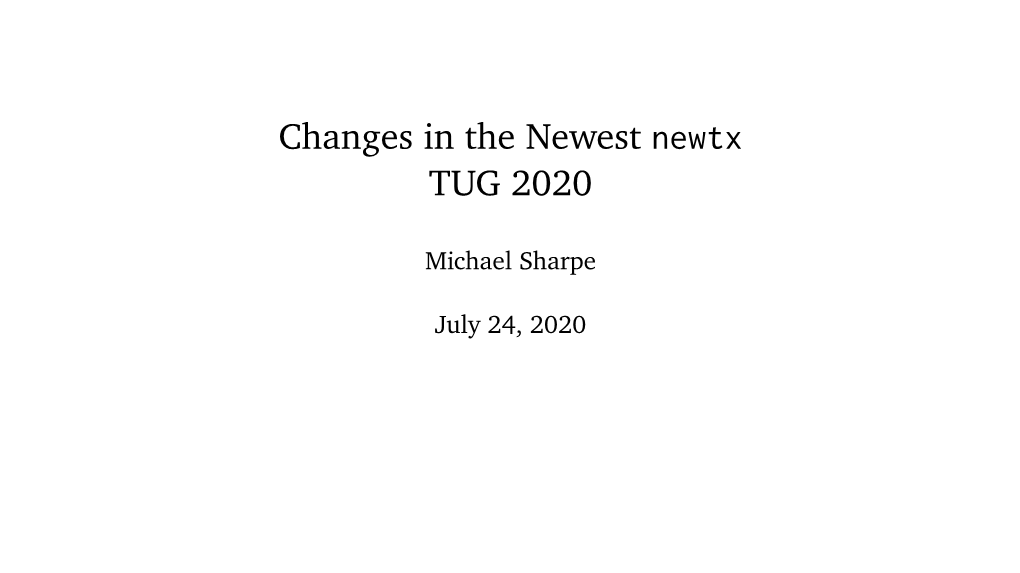 Changes in the Newest Newtx TUG 2020