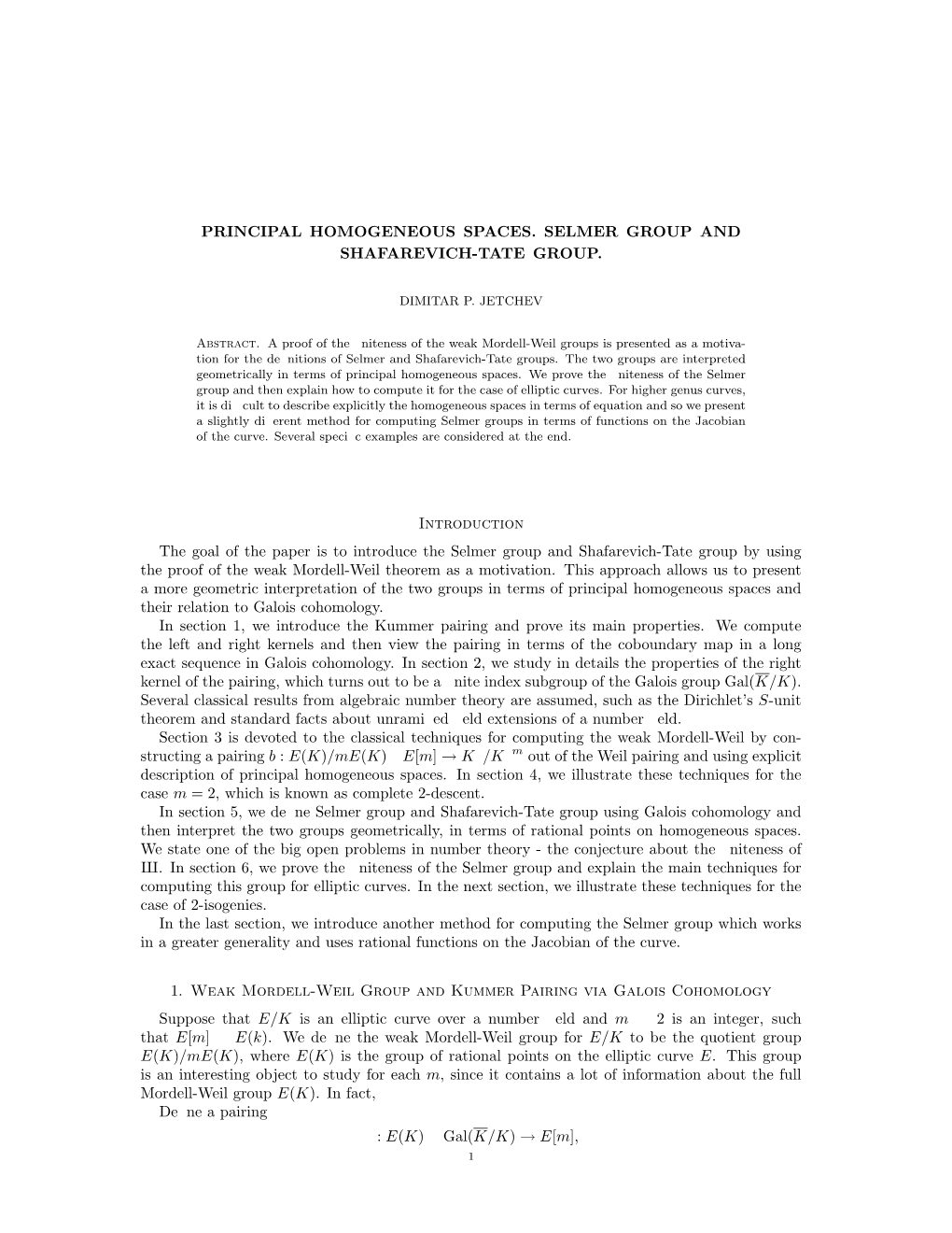 PRINCIPAL HOMOGENEOUS SPACES. SELMER GROUP and SHAFAREVICH-TATE GROUP. Introduction the Goal of the Paper Is to Introduce the Se