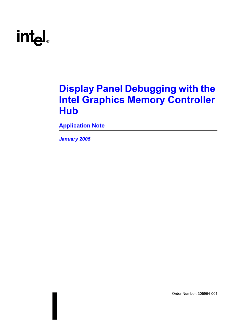 Display Panel Debugging with the Intel Graphics Memory Controller Hub