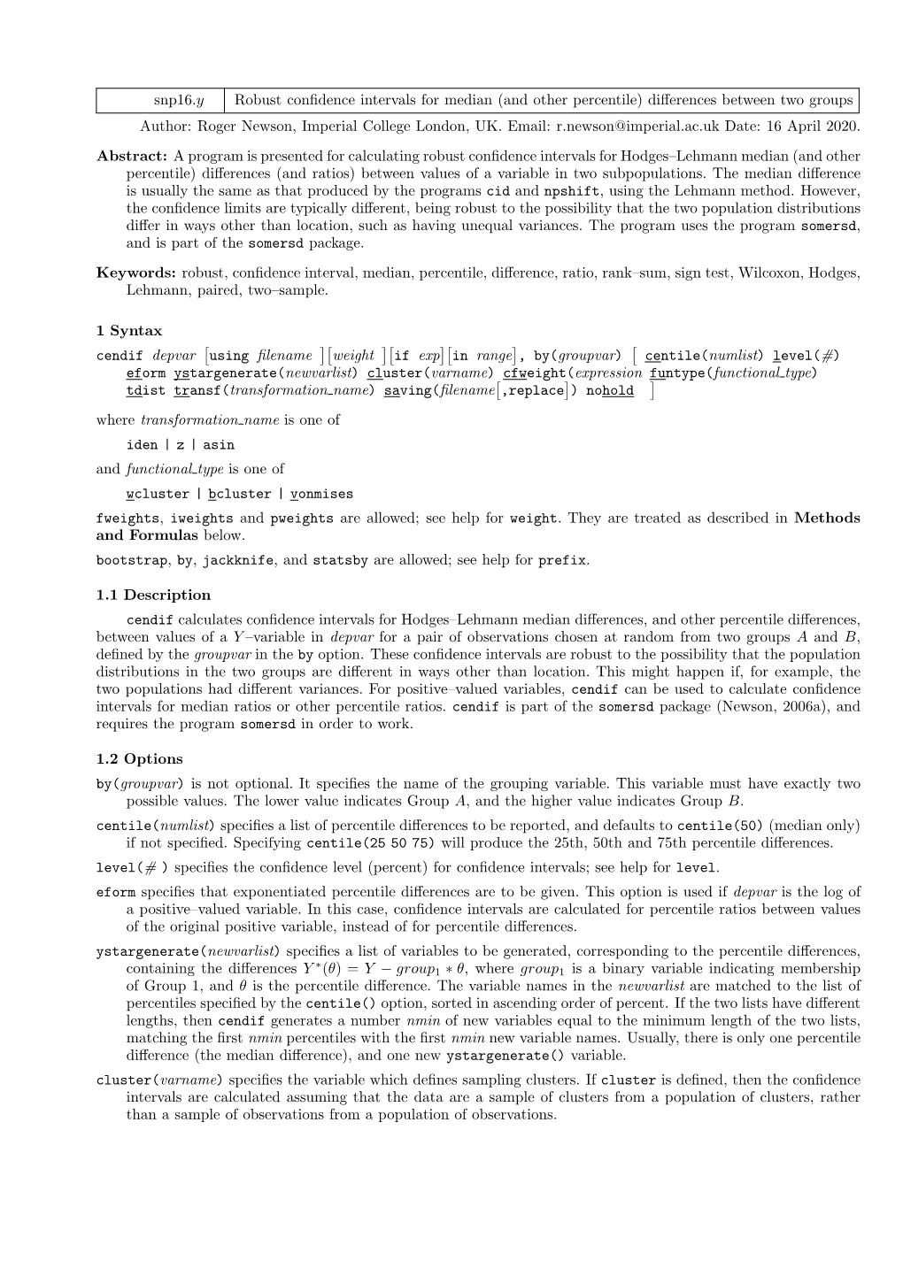 Snp16.Y Robust Confidence Intervals for Median (And Other Percentile)