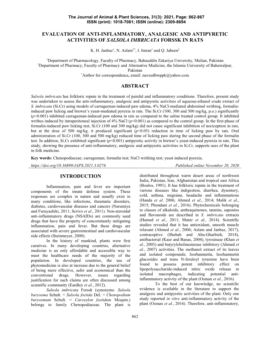 Evaluation of Anti-Inflammatory, Analgesic and Antipyretic Activities of Salsola Imbricata Forssk in Rats Abstract Introductio