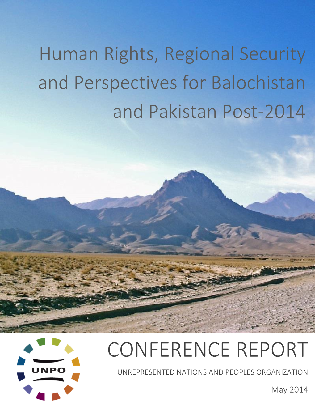 CONFERENCE REPORT UNREPRESENTED NATIONS and PEOPLES ORGANIZATION May 2014