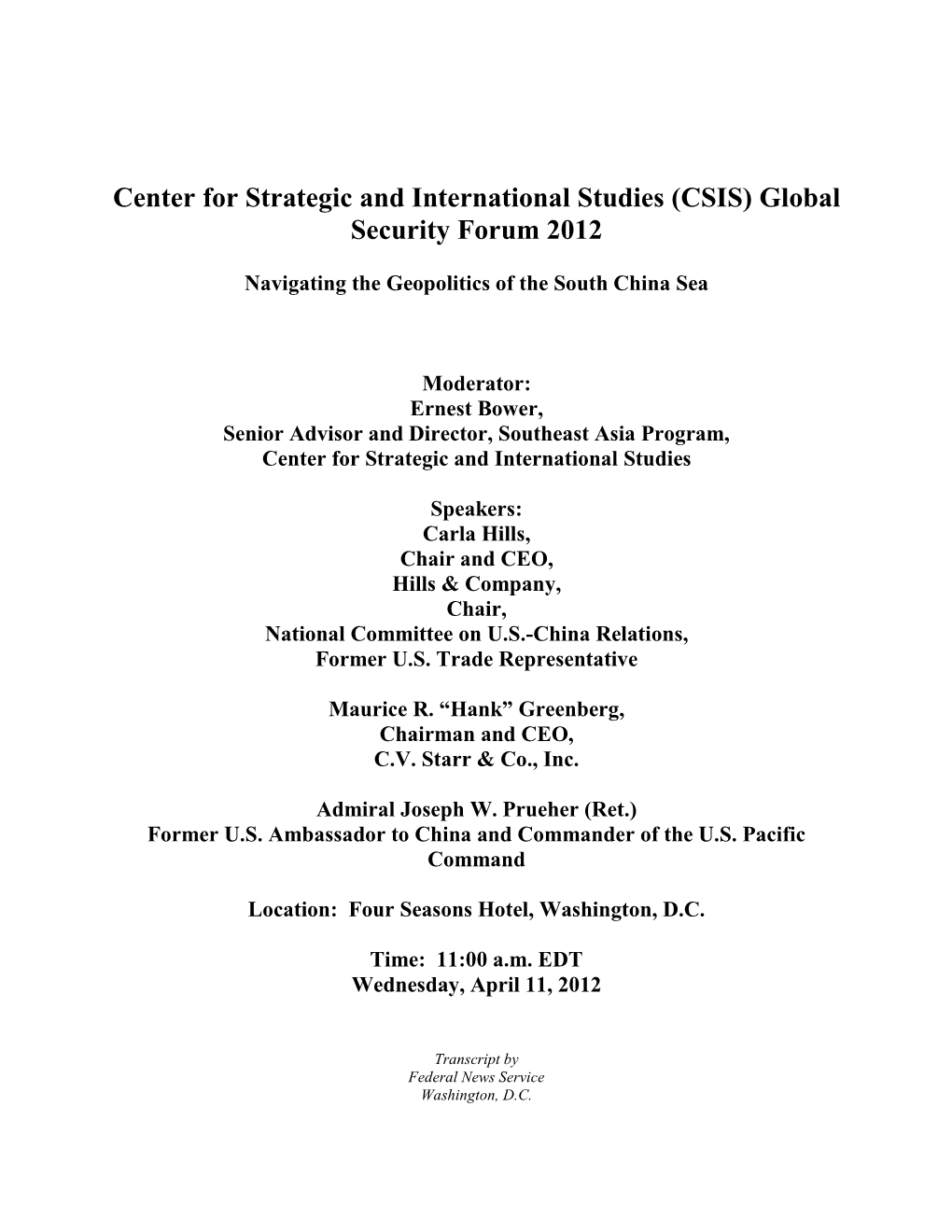 Center for Strategic and International Studies (CSIS) Global Security Forum 2012