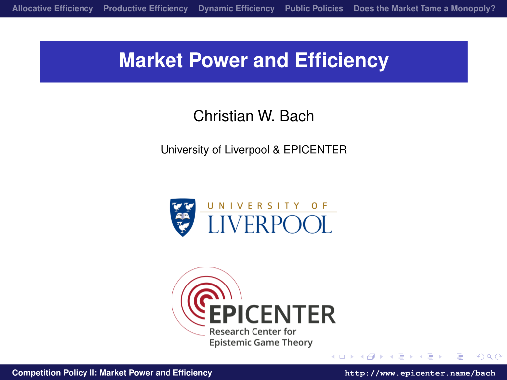 Market Power and Efficiency