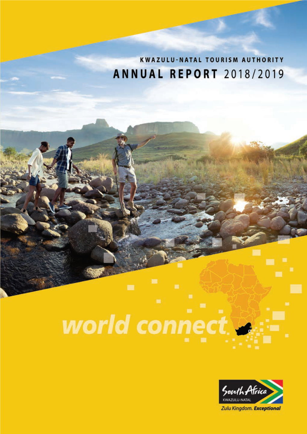 ANNUAL REPORT 2018/2019 ANNUAL REPORT 2018/2019 Ii Design and Layout: Artworks | 1 KWAZULU-NATALKWAZULU-NATAL TOURISM TOURISM AUTHORITY AUTHORITY