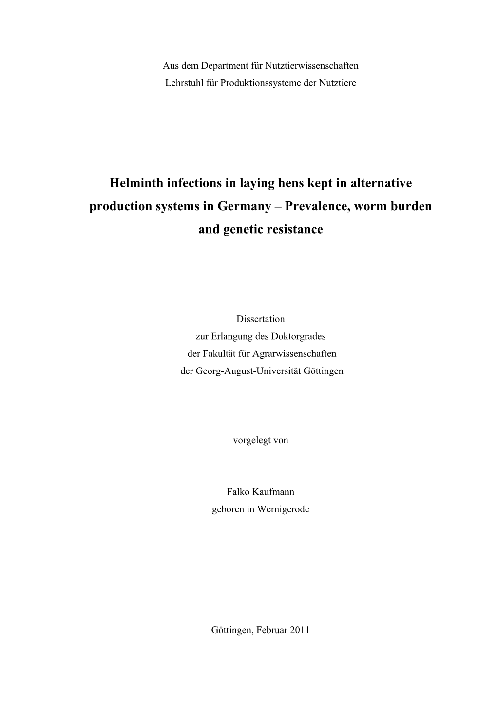 Helminth Parasites of Laying Hens in Germany – Prevalences, Worm Burdens and Host Resistance