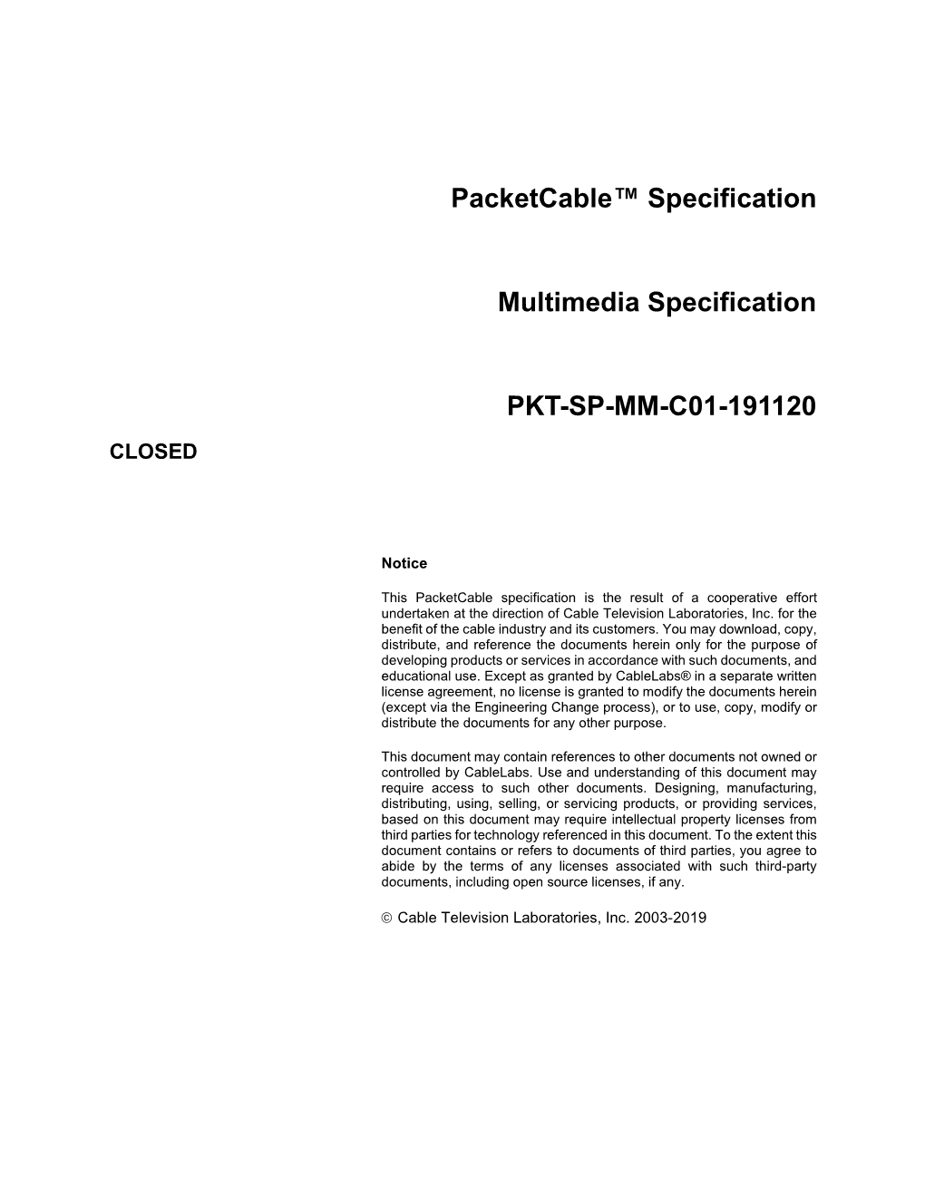 Packetcable™ Specification Multimedia Specification PKT-SP