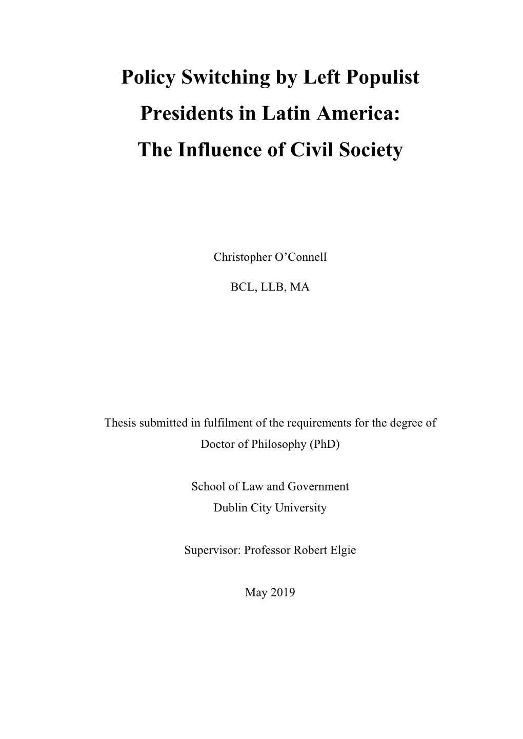 Policy Switching by Left Populist Presidents in Latin America: the Influence of Civil Society