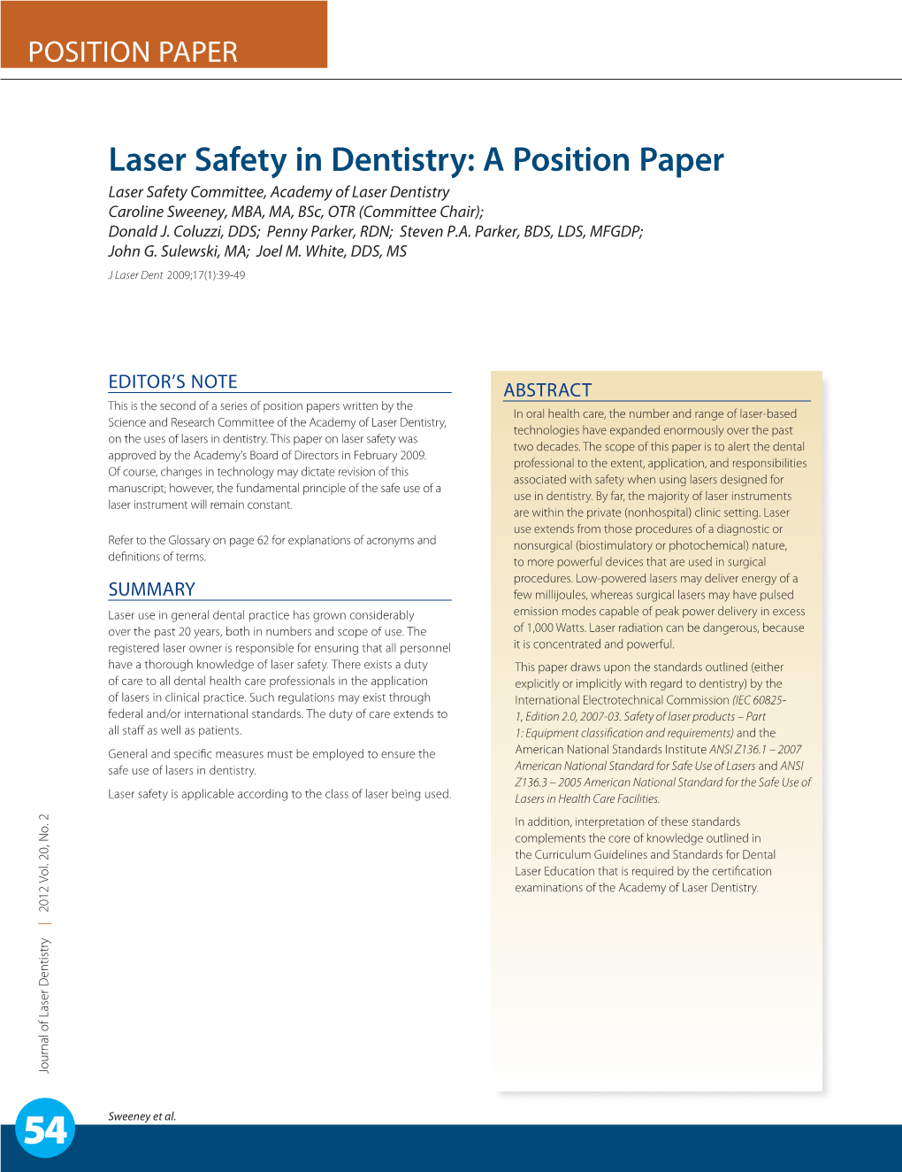 Laser Safety in Dentistry: a Position Paper