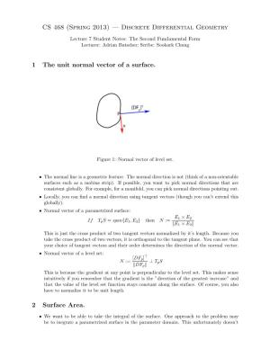 CS 468 (Spring 2013) — Discrete Differential Geometry 1 the Unit Normal Vector of a Surface. 2 Surface Area