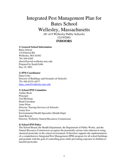 Integrated Pest Management Plan for Bates School Wellesley, Massachusetts (#1 of 8 Wellesley Public Schools) 12/19/2001 INDOORS