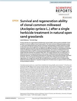 Asclepias Syriaca L.) After a Single Herbicide Treatment in Natural Open Sand Grasslands László Bakacsy* & István Bagi