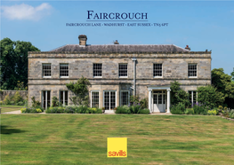 Faircrouch FAIRCROUCH LANE • WADHURST • EAST SUSSEX • TN5 6PT