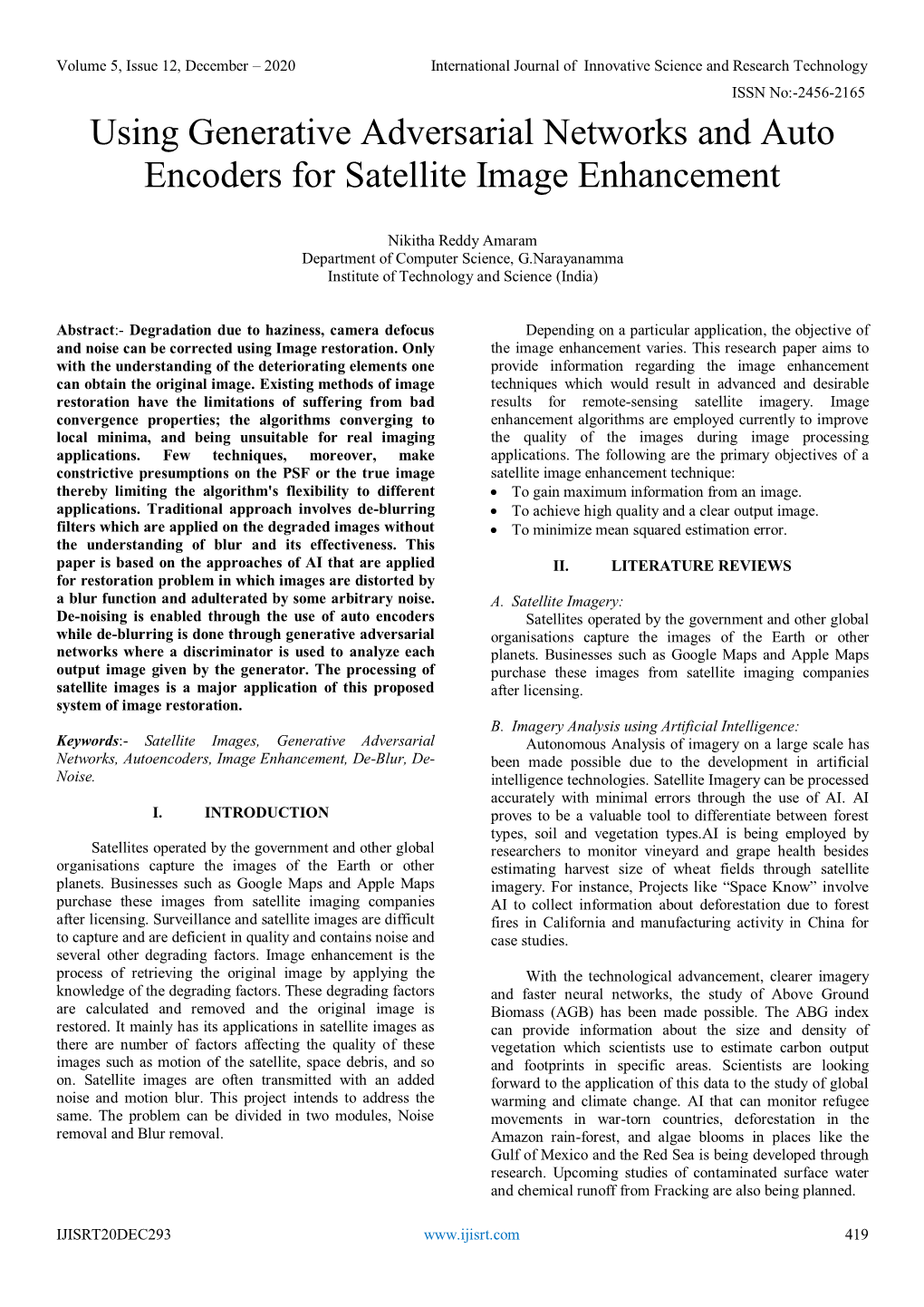 Using Generative Adversarial Networks and Auto Encoders for Satellite Image Enhancement