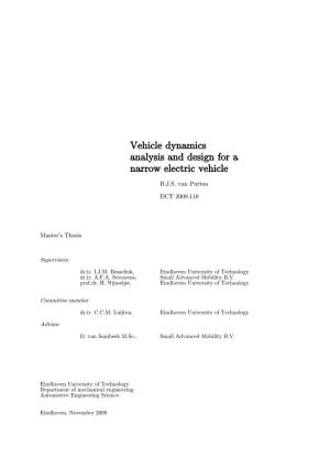 Vehicle Dynamics Analysis and Design for a Narrow Electric Vehicle