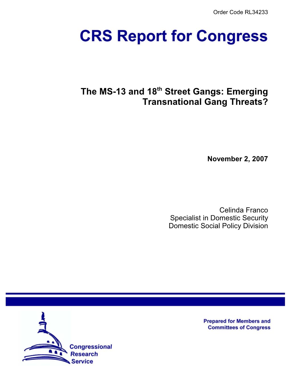 The MS-13 and 18Th Street Gangs: Emerging Transnational Gang Threats?