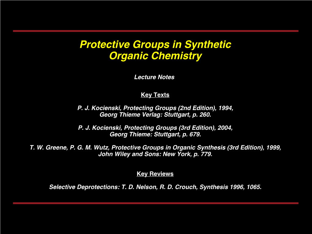 Protecting Groups (2Nd Edition), 1994, Georg Thieme Verlag: Stuttgart, P