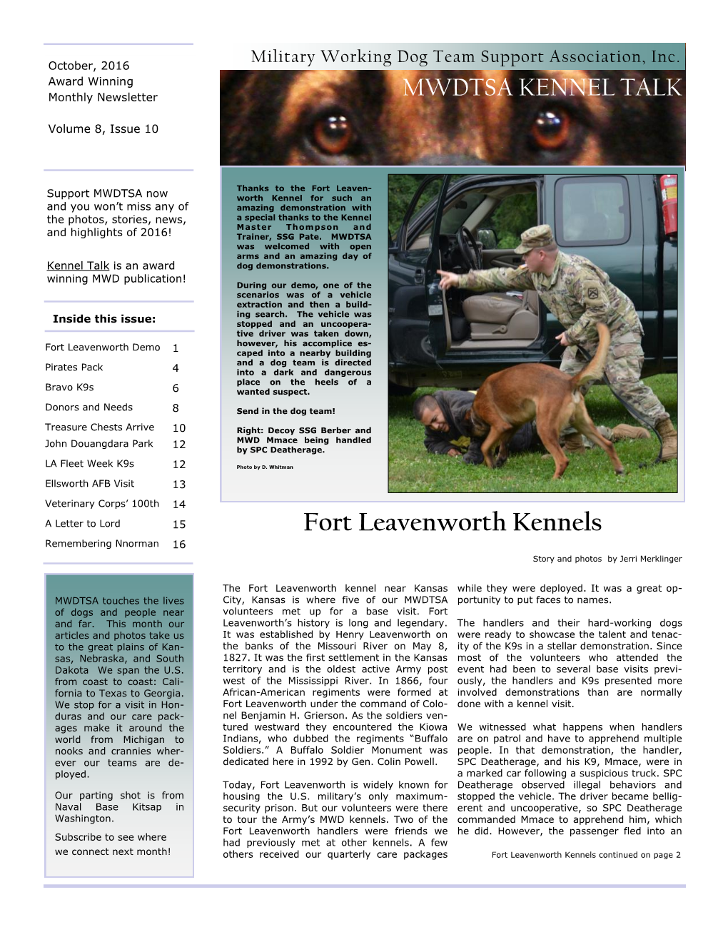 Fort Leavenworth Kennels Remembering Nnorman 16 Story and Photos by Jerri Merklinger