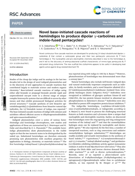 Novel Base-Initiated Cascade Reactions of Hemiindigos to Produce Dipolar G-Carbolines and Cite This: RSC Adv.,2019,9,41402 Indole-Fused Pentacycles†